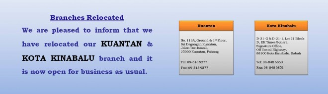 branches relocation kuantan and KK